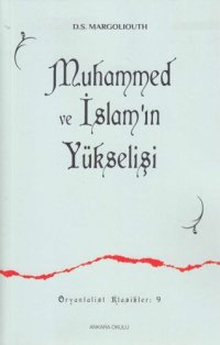 cover of the book Muhammed ve İslam'ın Yükselişi