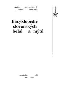 cover of the book Encyklopedie slovanských bohů a mýtů