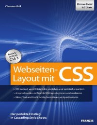 cover of the book Webseiten-Layout mit CSS: Der perfekte Einstieg in Cascading Style Sheets