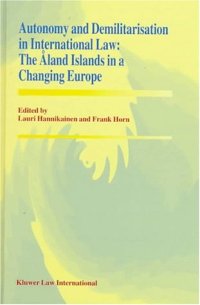 cover of the book Autonomy and Demilitarisation in International Law: The Åland Islands in a Changing Europe