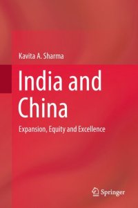 cover of the book India and China : Expansion, Equity and Excellence