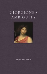 cover of the book Giorgione’s Ambiguity (Renaissance Lives)