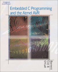 cover of the book Embedded C Programming and the Atmel AVR