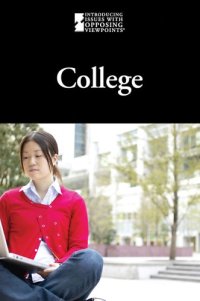 cover of the book College (Introducing Issues With Opposing Viewpoints)