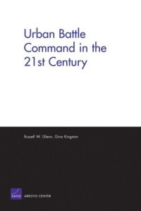 cover of the book Urban Battle Command In The 21st Century