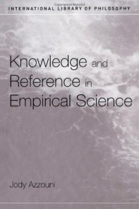 cover of the book Knowledge and Reference in Empirical Science (International Library of Philosophy)