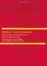 cover of the book World Class Schools : International Perspectives on School Effectiveness