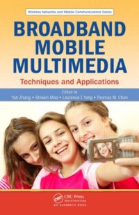 cover of the book Broadband Mobile Multimedia: Techniques and Applications (Wireless Networks and Mobile Communications)