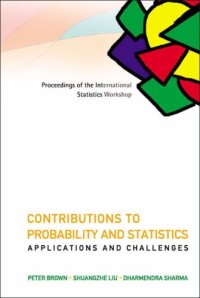 cover of the book Contributions to Probability and Statistics: Applications and Challenges: Proceedings of the International Statistics Workshop