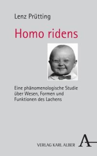 cover of the book Homo ridens: Eine phänomenologische Studie über Wesen, Formen und Funktionen des Lachens