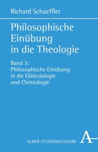 cover of the book Philosophische Einübung in die Theologie: Band 3