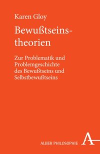 cover of the book Bewußtseinstheorien: Zur Problematik und Problemgeschichte des Bewußtseins und Selbstbewußtseins