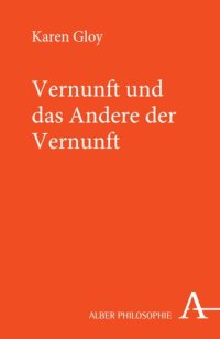 cover of the book Vernunft und das Andere der Vernunft