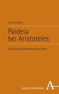 cover of the book Paideia bei Aristoteles: Erziehung als Motivation zum Guten