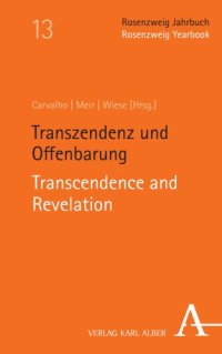 cover of the book Rosenzweig Jahrbuch / Rosenzweig Yearbook: Transzendenz und Offenbarung / Transcendence and Revelation