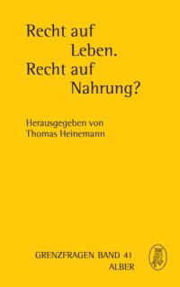 cover of the book Recht auf Leben. Recht auf Nahrung?