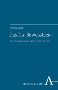 cover of the book Das Du-Bewusstsein: Zur Sozialontologie der zweiten Person