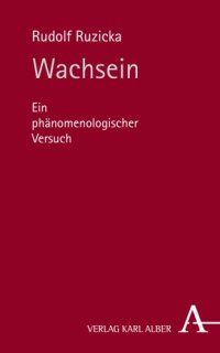 cover of the book Wachsein: Ein phänomenologischer Versuch