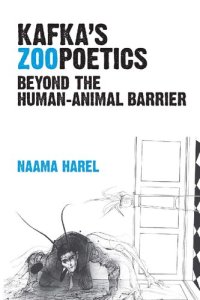 cover of the book Kafka's Zoopoetics: Beyond The Human-Animal Barrier