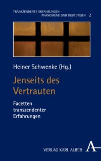 cover of the book Jenseits des Vertrauten: Facetten transzendenter Erfahrungen