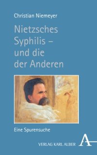 cover of the book Nietzsches Syphilis – und die der Anderen: Eine Spurensuche