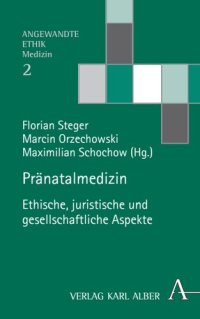 cover of the book Pränatalmedizin: Ethische, juristische und gesellschaftliche Aspekte