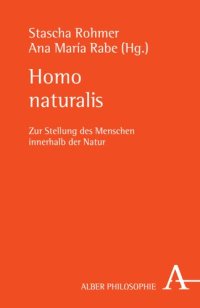 cover of the book Homo naturalis: Zur Stellung des Menschen innerhalb der Natur