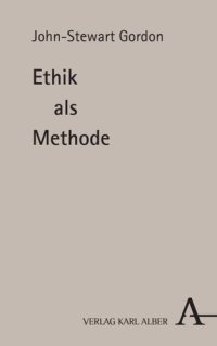 cover of the book Ethik als Methode: Zwischen Universalismus und Partikularismus