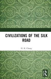 cover of the book Civilizations of the Silk Road