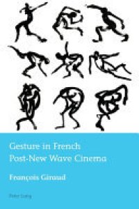 cover of the book Gesture in French Post-new Wave Cinema