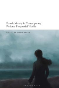 cover of the book Female Identity in Contemporary Fictional Purgatorial Worlds