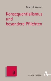 cover of the book Konsequentialismus und besondere Pflichten