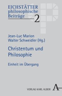 cover of the book Christentum und Philosophie: Einheit im Übergang