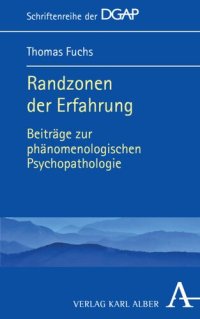 cover of the book Randzonen der Erfahrung: Beiträge zur phänomenologischen Psychopathologie