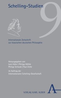 cover of the book Schelling-Studien: Internationale Zeitschrift zur klassischen deutschen Philosophie