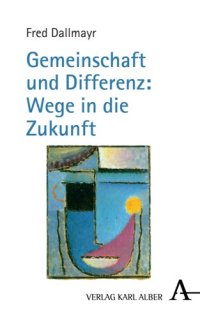 cover of the book Gemeinschaft und Differenz: Wege in die Zukunft