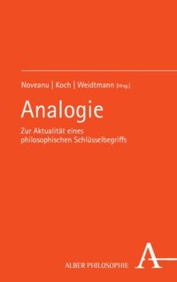 cover of the book Analogie: Zur Aktualität eines philosophischen Schlüsselbegriffs