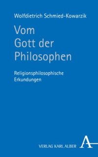 cover of the book Vom Gott der Philosophen: Religionsphilosophische Erkundungen