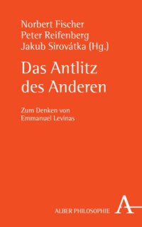 cover of the book Das Antlitz des Anderen: Zum Denken von Emmanuel Levinas