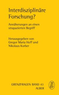 cover of the book Interdisziplinäre Forschung?: Annäherungen an einen strapazierten Begriff