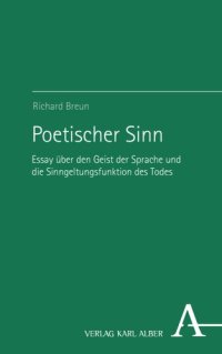 cover of the book Poetischer Sinn: Essay über den Geist der Sprache und die Sinngeltungsfunktion des Todes