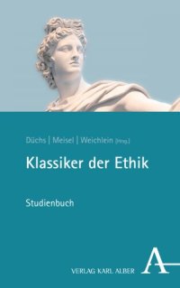 cover of the book Klassiker der Ethik: Studienbuch