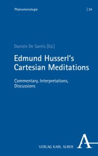 cover of the book Edmund Husserl’s Cartesian Meditations: Commentary, Interpretations, Discussions