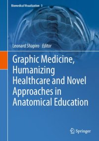 cover of the book Graphic Medicine, Humanizing Healthcare and Novel Approaches in Anatomical Education