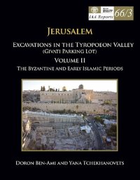 cover of the book Jerusalem Exavatins the Tyropoeon Vallery (givʻat Parking Lot)