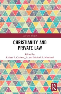 cover of the book Christianity and Private Law (Law and Religion)