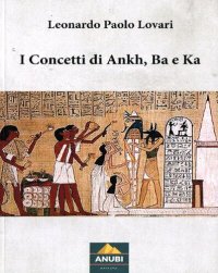 cover of the book I Concetti di Ankh, Ba e Ka