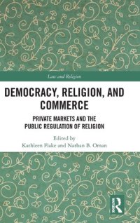 cover of the book Democracy, Religion, and Commerce (Law and Religion)