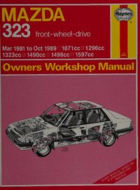 cover of the book Haynes Mazda 323 (FWD) '81 to '89 Owners Workshop Manual