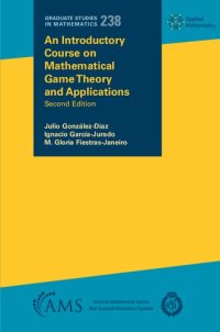 cover of the book An Introductory Course on Mathematical Game Theory and Applications